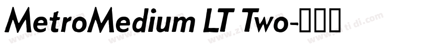 MetroMedium LT Two字体转换